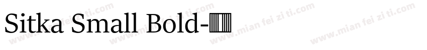 Sitka Small Bold字体转换